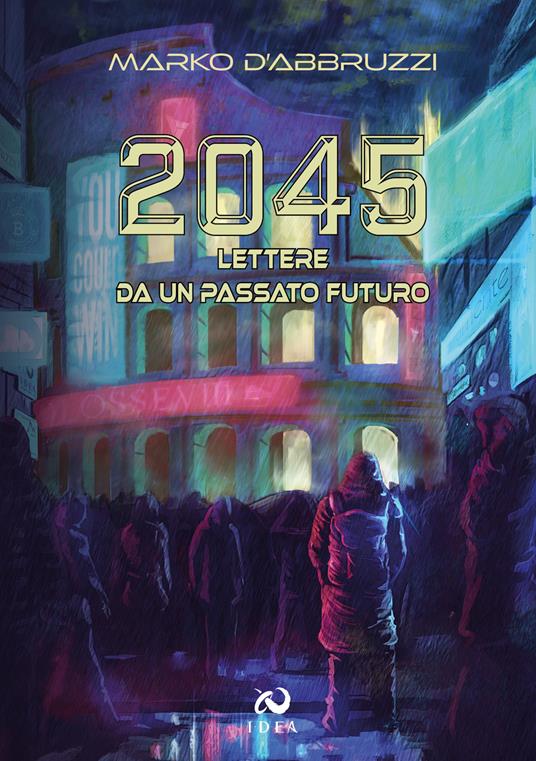 2045 Lettere da un Passato Futuro