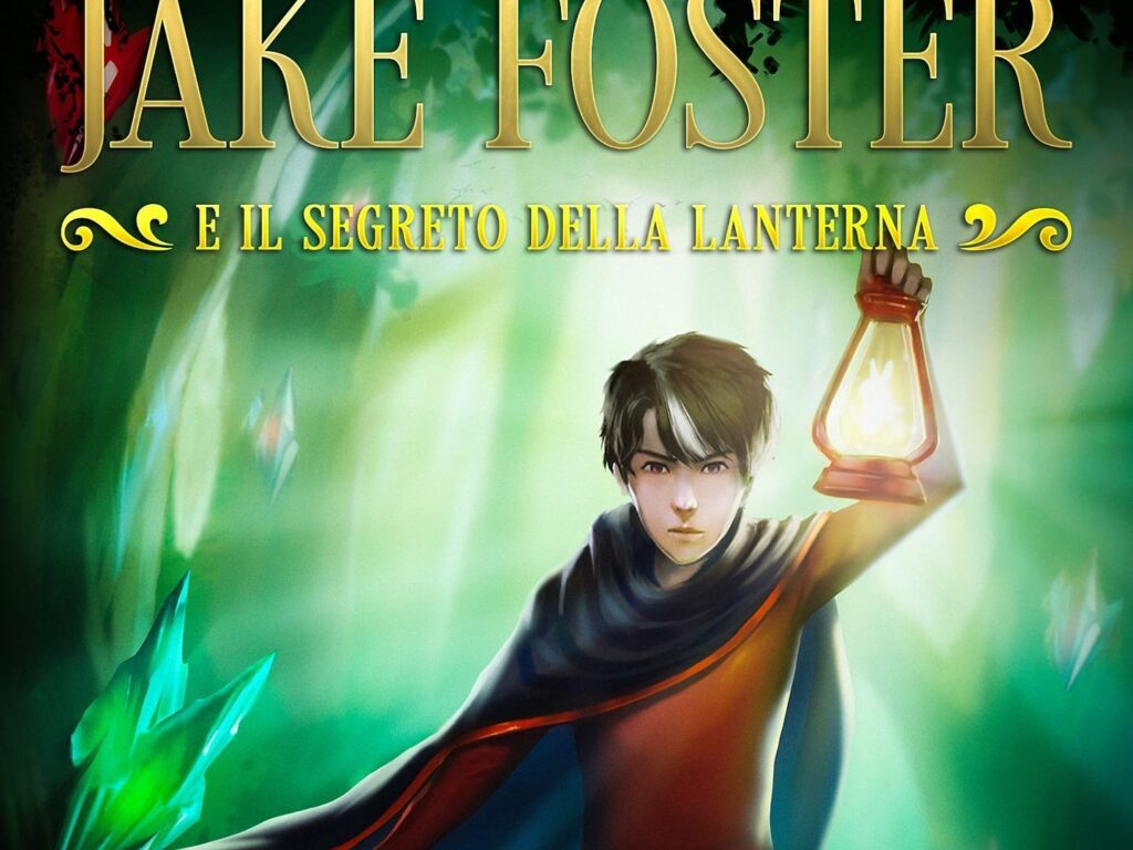 Jake Foster e il segreto della lanterna