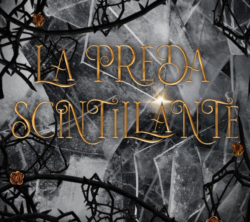 la preda scintillante